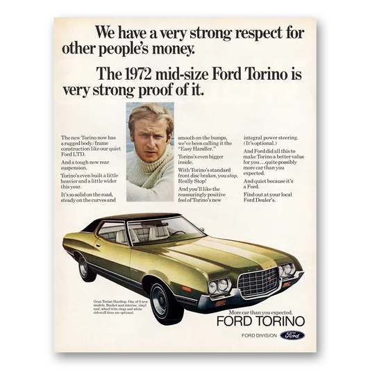 1972 Ford Torino Strong Respect Other Peoples Money Vintage Magazine Print Ad