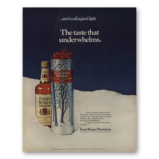 1972 Four Roses Premium Taste That Underwhelms Vintage Magazine Print Ad