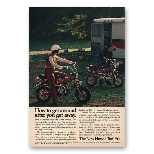 1972 Honda Motorcycle Get Around After You Get Away Vintage Magazine Print Ad