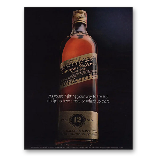 1972 Johnnie Walker Black Label Fighting Your Way to the Top Vintage Magazine Print Ad