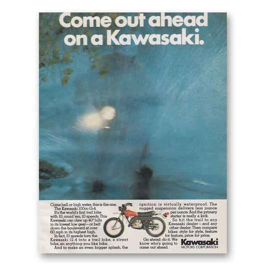 1972 Kawasaki Trail Bike Come Out Ahead Vintage Magazine Print Ad