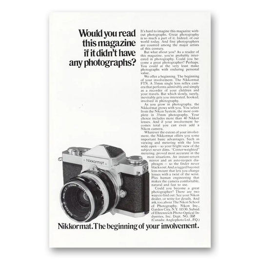 1972 Nikkormat Camera Would You Read This Magazine If It Didn’t Have Any Photographs Vintage Magazine Print Ad