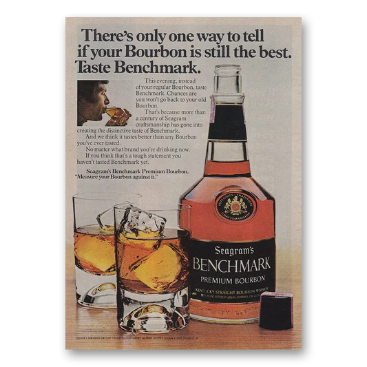 1972 Benchmark Bourbon Only One Way to Tell If Your Bourbon Is Still the Best Vintage Magazine Print Ad