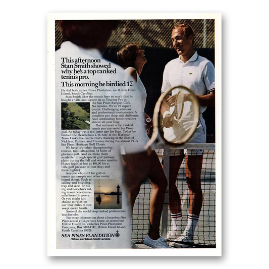 1972 Sea Pines Plantation Stan Smith Top Ranked Tennis Pro Vintage Magazine Print Ad