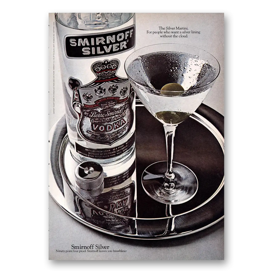 1972 Smirnoff Silver Vodka For People Who Want a Silver Lining Vintage Magazine Print Ad