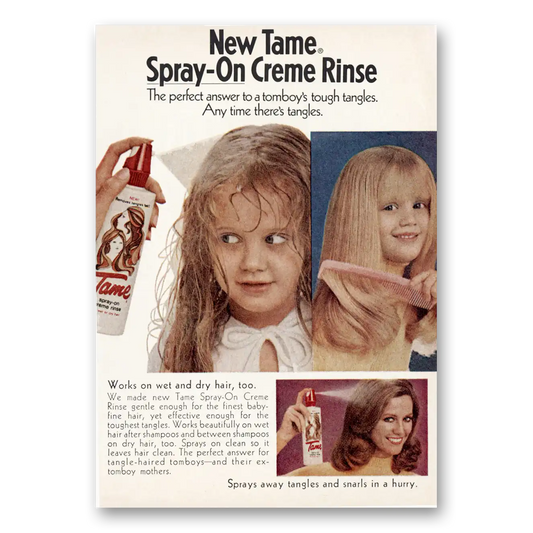 1972 Tame Spray On Creme Rinse Tomboys Tough Tangles Vintage Magazine Print Ad