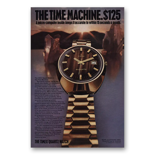 1972 Timex Quartz Watch Time Machine Micro Computer Vintage Magazine Print Ad