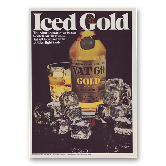 1972 VAT69 Iced Gold Vintage Magazine Print Ad