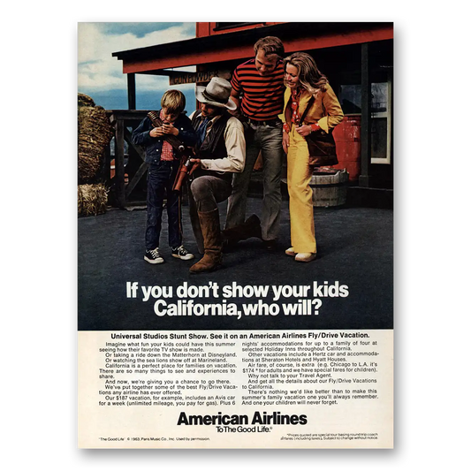 1973 American Airlines You Don't Show Your Kids California Vintage Magazine Print Ad