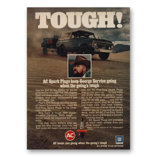 1973 AC Spark Plugs Tough Keep George Service Going Vintage Magazine Print Ad