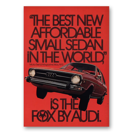 1973 Audi Best New Affordable Small Sedan Vintage Magazine Print Ad