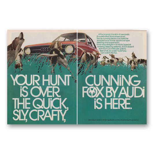 1973 Audi Fox Your Hunt Is Over Vintage Magazine Print Ad