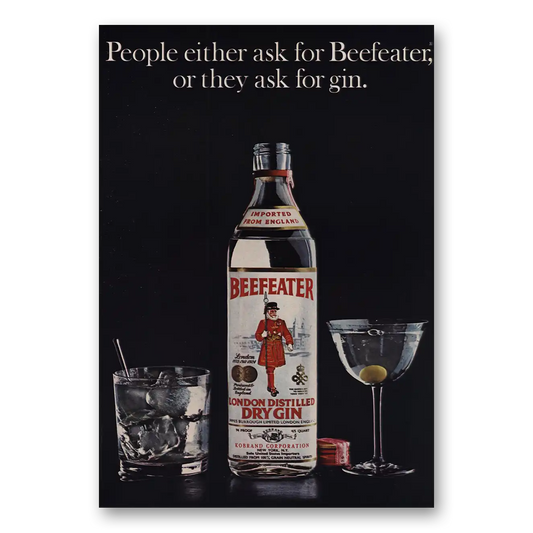 1973 Beefeater People Either Ask for Beefeater or They Ask for Gin Vintage Magazine Print Ad