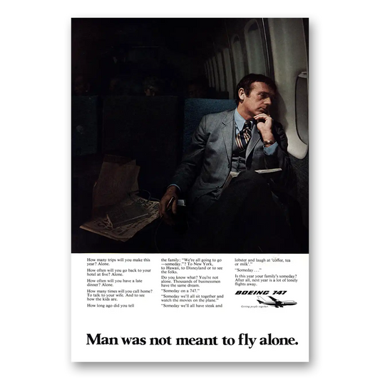 1973 Boeing 747 Man Was Not Meant to Fly Alone Vintage Magazine Print Ad