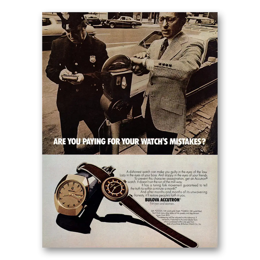 1973 Accutron Watch Paying for Your Watchs Mistake Vintage Magazine Print Ad