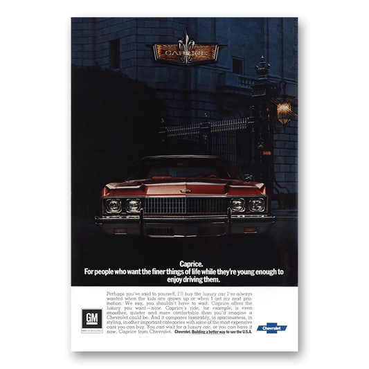 1973 Chevrolet Caprice For People Who Want Finer Things Vintage Magazine Print Ad