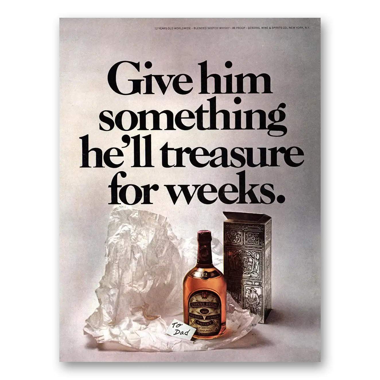 1973 Chivas Regal Give Him Something He'll Treasure for Weeks Vintage Magazine Print Ad