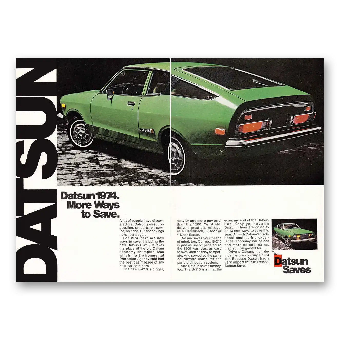 1974 Datsun B210 More Ways to Save Vintage Magazine Print Ad