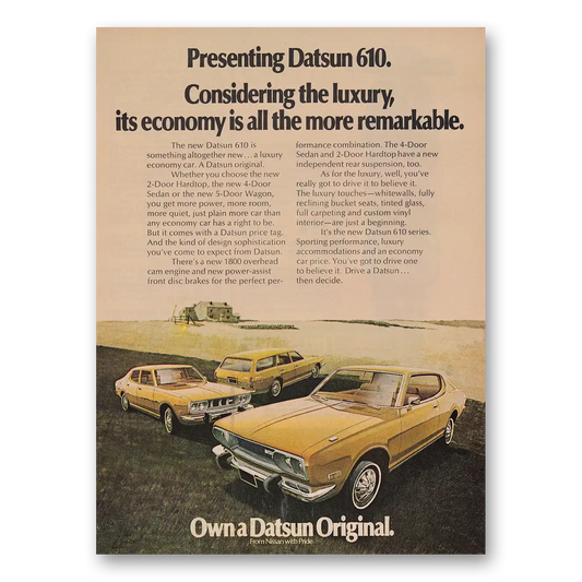 1973 Datsun 610 Considering the Luxury Vintage Magazine Print Ad