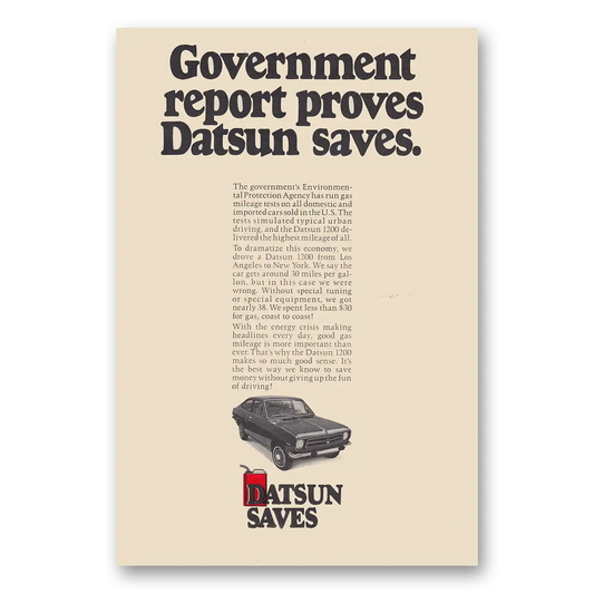 1973 Datsun 1200 Government Report Proves Datsun Saves Vintage Magazine Print Ad