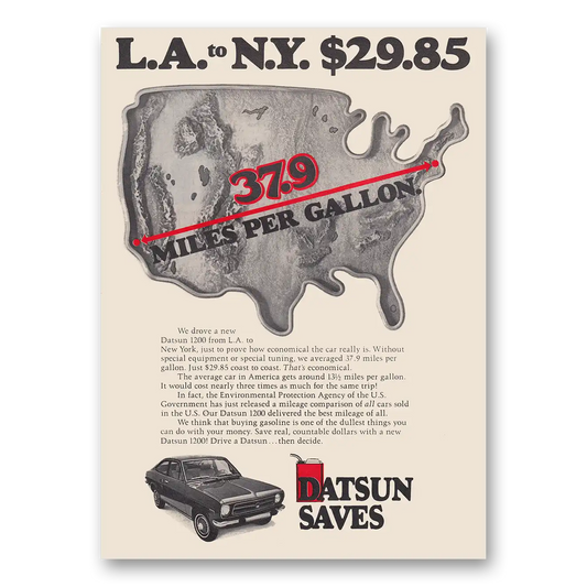 1973 Datsun 1200 LA to NY 379 Miles Per Gallon Vintage Magazine Print Ad