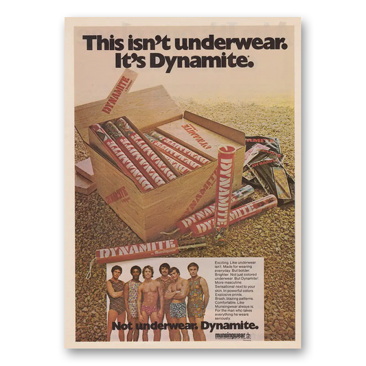 1973 Munsingwear Dynamite Underwear This Isn't Underwear Its Dynamite Vintage Magazine Print Ad