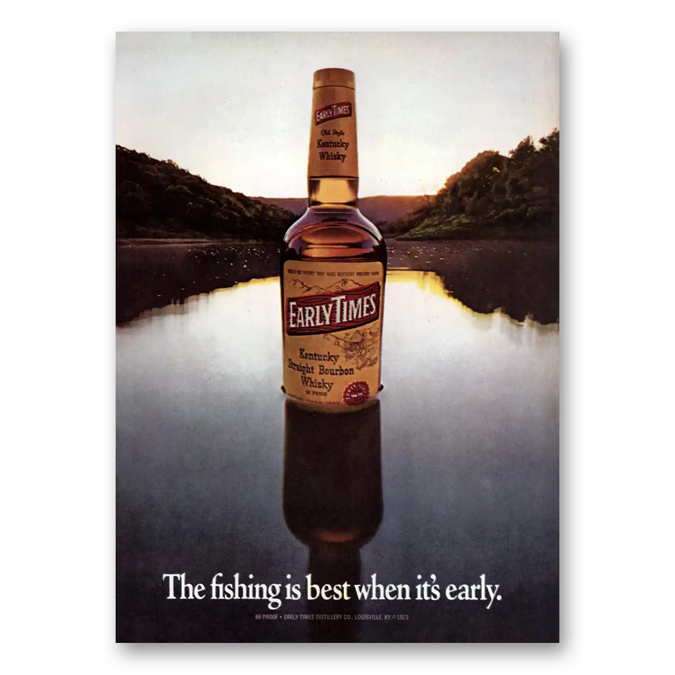 1973 Early Times Whisky Fishing Is Best When Its Early Vintage Magazine Print Ad