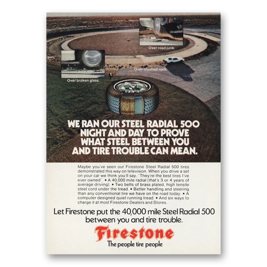 1973 Firestone Tires Ran Our Steel Radial 500 Night and Day Vintage Magazine Print Ad