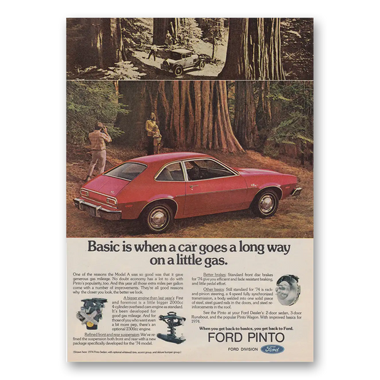 1973 Ford Pinto Basic Is When a Car Goes a Long Way Vintage Magazine Print Ad