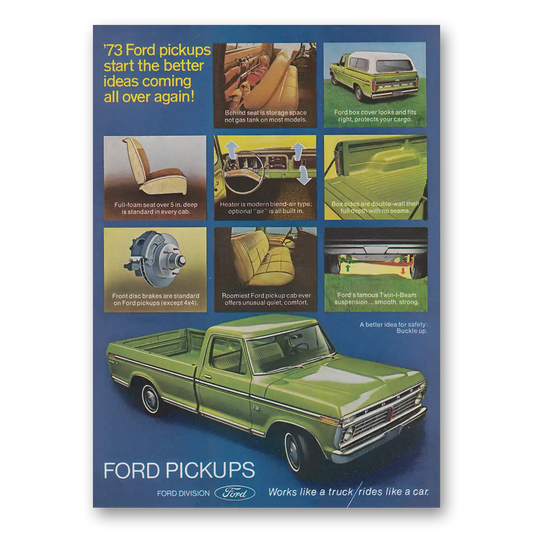 1973 Ford Pickup Start the Better Ideas Coming Vintage Magazine Print Ad