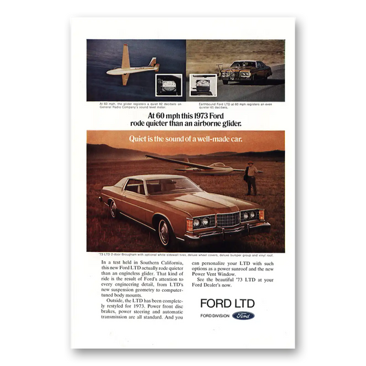 1973 Ford LTD Rode Quieter Than Airborne Glider Vintage Magazine Print Ad