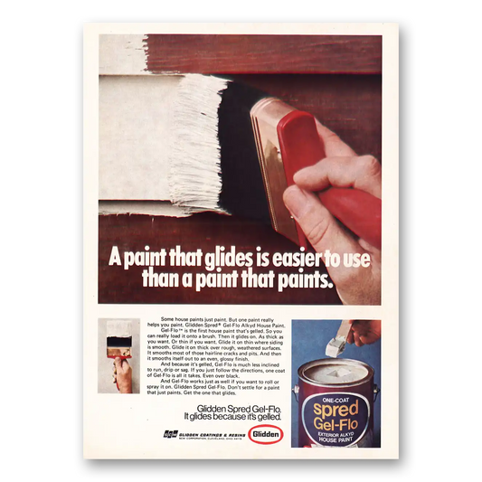 1973 Glidden Paint Spred Gel Flo Paint That Glides Vintage Magazine Print Ad