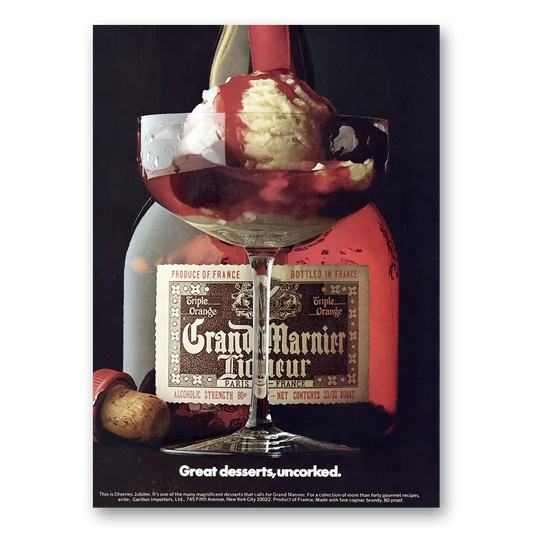 1973 Grand Marnier Great Desserts Uncorked Vintage Magazine Print Ad