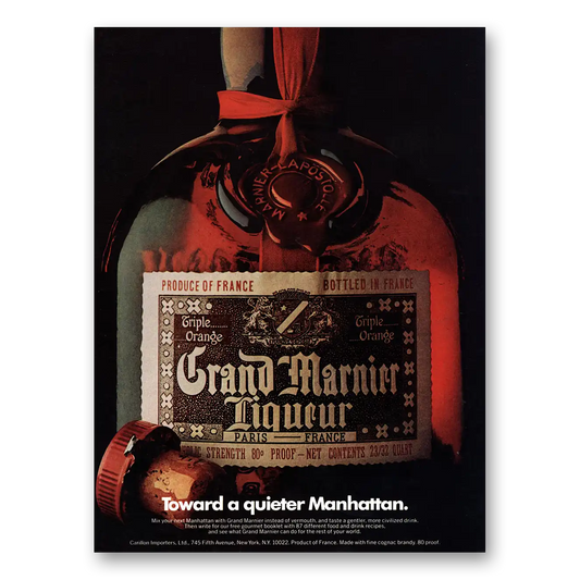 1973 Grand Marnier Toward a Quieter Manhattan Vintage Magazine Print Ad