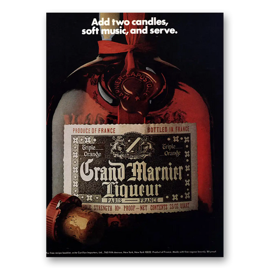 1973 Grand Marnier Add Two Candles Soft Music Vintage Magazine Print Ad