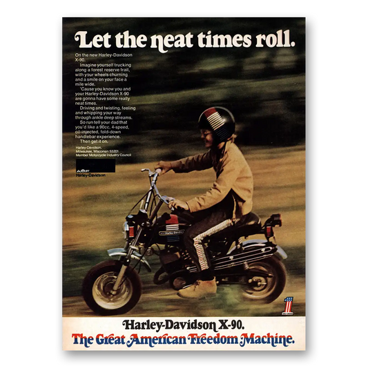 1973 Harley Davidson X90 Let the Neat Times Roll Vintage Magazine Print Ad