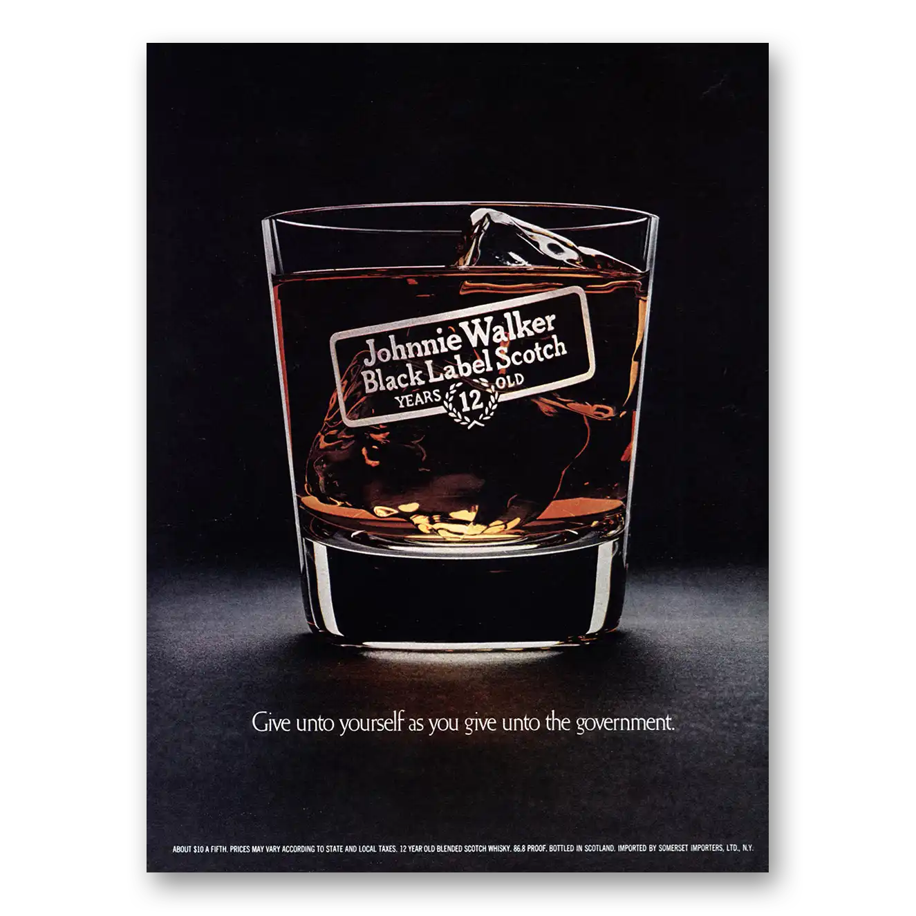 1973 Johnnie Walker Black Label Give Unto the Government Vintage Magazine Print Ad