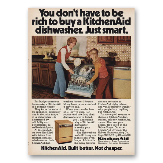 1973 KitchenAid Dishwasher You Don't Have to Be Rich Vintage Magazine Print Ad