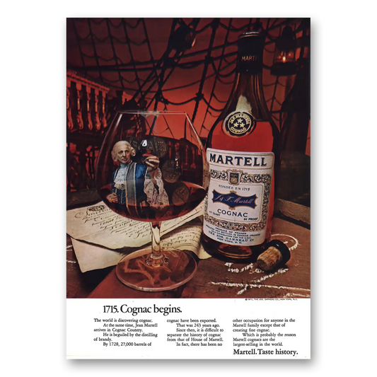 1973 Martell Cognac 1715 Cognac Begins Vintage Magazine Print Ad