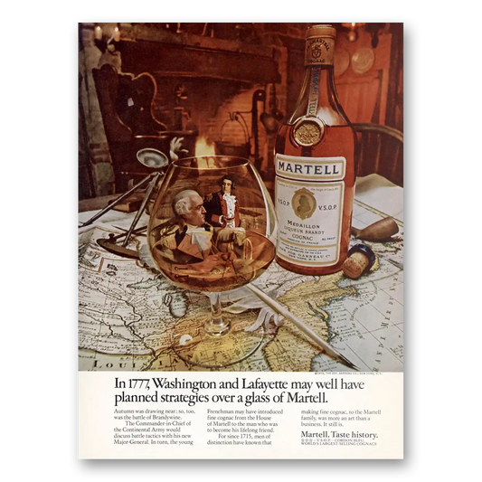 1973 Martell Cognac Washington and Lafayette May Well Have Planned Vintage Magazine Print Ad