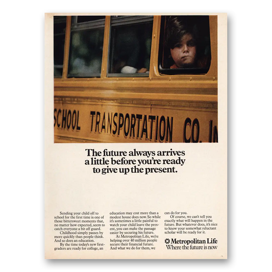 1973 Metropolitan Life Insurance Future Arrives Little Before Vintage Magazine Print Ad