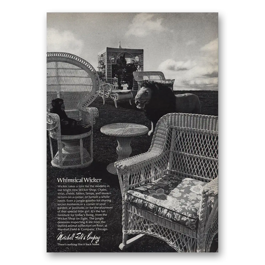 1973 Marshall Field Whimsical Wicker Vintage Magazine Print Ad