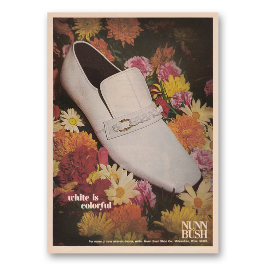 1973 Nunn Bush Shoes White Is Colorful Vintage Magazine Print Ad