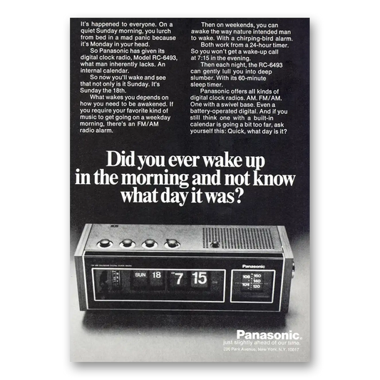 1973 Panasonic Clock Radio Wake Up in the Morning and Not Know What Day It Was Vintage Magazine Print Ad