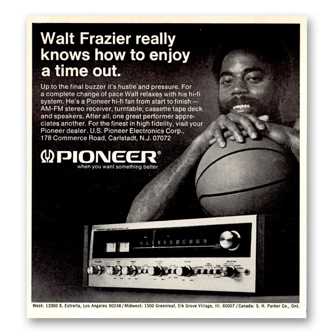 1973 Pioneer Stereo Components Walt Frazier Enjoys a Time Out Vintage Magazine Print Ad