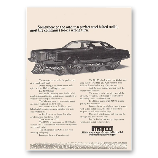 1973 Pirelli Tires Somewhere On the Road to a Perfect Steel Belted Radial Vintage Magazine Print Ad