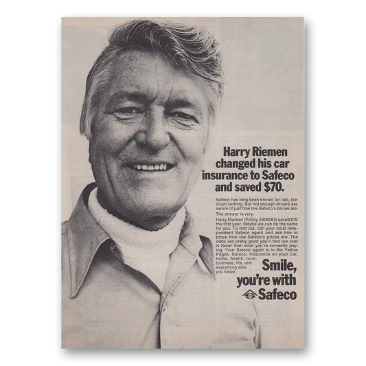 1973 Safeco Insurance Harry Riemen Changed His Car Insurance Vintage Magazine Print Ad