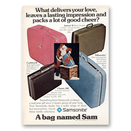 1973 Samsonite Luggage What Delivers Your Love Vintage Magazine Print Ad