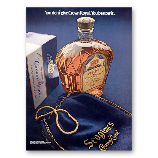 1973 Crown Royal You Bestow It Vintage Magazine Print Ad