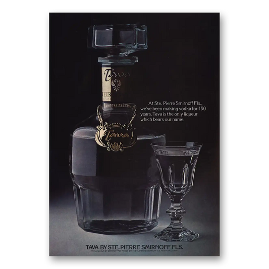 1973 Tava Liqueur Making Vodka for 150 Years Vintage Magazine Print Ad